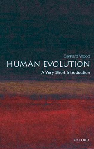 Human Evolution: A Very Short Introduction 