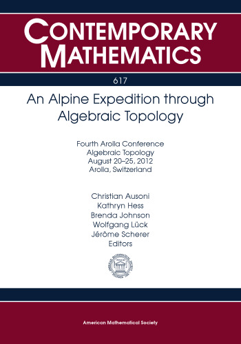 An Alpine Expedition Through Algebraic Topology