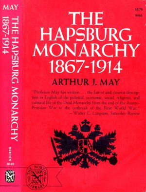 The Hapsburg Monarchy 1867-1914