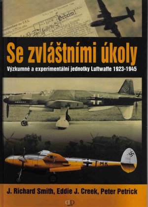 Se zvláštními úkoly.  Výzkumné a experimentální jednotky Luftwaffe 1923–1945