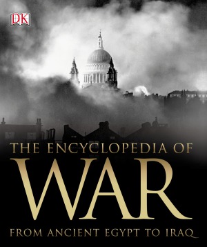 The Encyclopedia of War.  From Ancient Egypt to Iraq