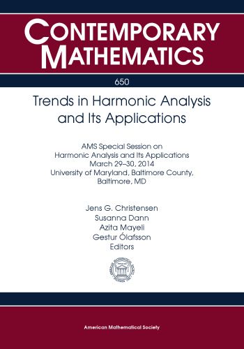 Trends in Harmonic Analysis and Its Applications