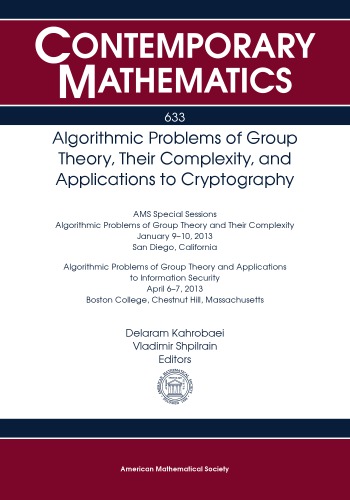 Algorithmic Problems of Group Theory, Their Complexity, and Applications to Cryptography