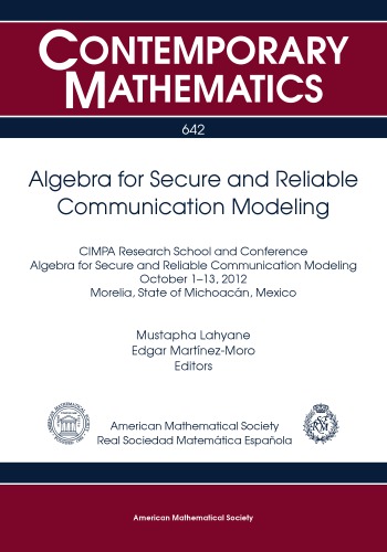 Algebra for Secure and Reliable Communication Modeling