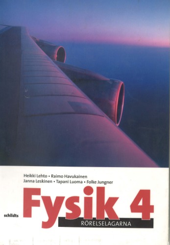 Fysik 4: Rörelselagarna