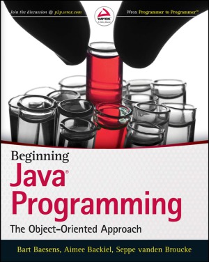 Beginning Java Programming.  The Object-Oriented Approach
