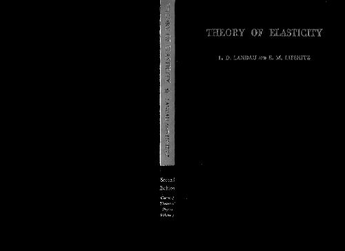 Course of theoretical physics. Theory Of Elasticity