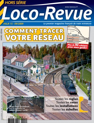 Comment Tracer Votre Reseau (Loco Revue Hors-Serie