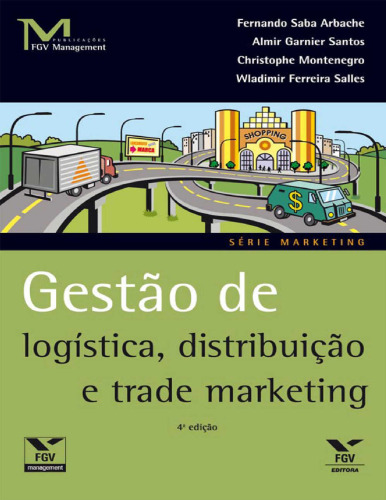 Gestão de Logística Distribuição e Trade Marketing