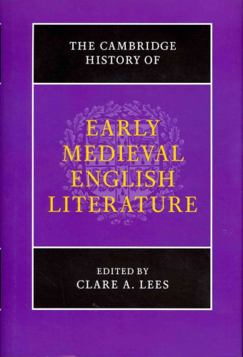 The Cambridge History of Early Medieval English Literature