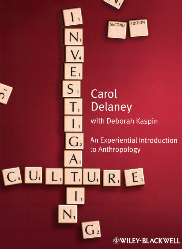 Investigating Culture: An Experiential Introduction to Anthropology