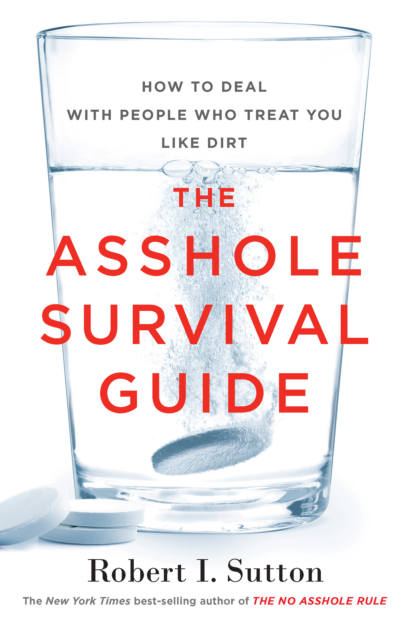 The Asshole Survival Guide