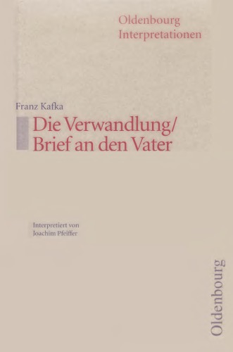 Franz Kafka: Die Verwandlungen / Brief an den Vater