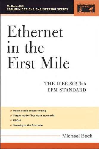 Ethernet in the First Mile