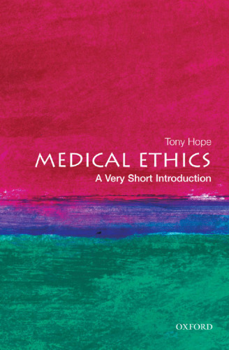 Medical Ethics A Very Short Introduction Tony Hope
