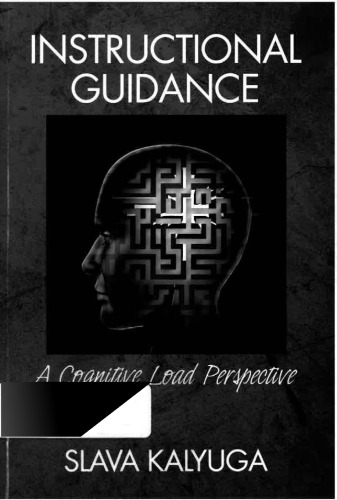 Instructional Guidance: a cognitive load perspective