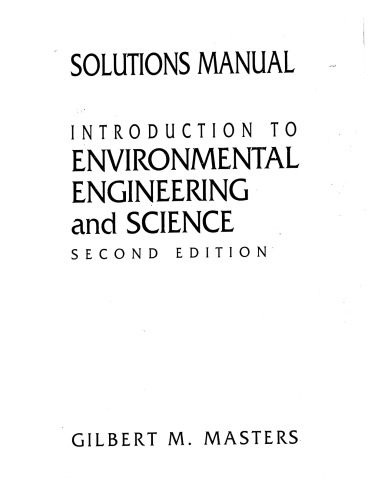 Introduction to environmental engineering and science : solutions manual