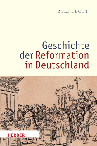 Geschichte der Reformation in Deutschland