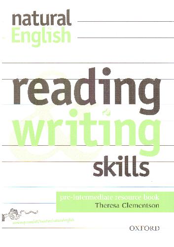 Natural English Pre-Intermediate Reading And Writing Skills Resource Book