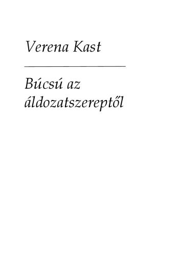 Búcsú az áldozatszereptől