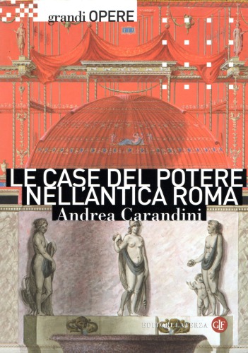 Le case del potere nell’antica Roma