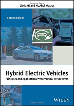 Hybrid Electric Vehicles.  Principles and Applications with Practical Perspectives