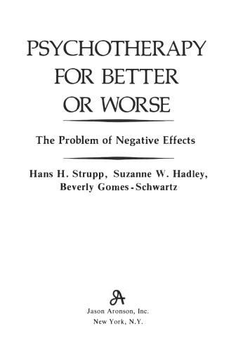 Psychotherapy for better or worse: the problem of negative effects