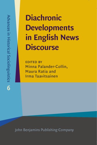 Diachronic Developments in English News Discourse