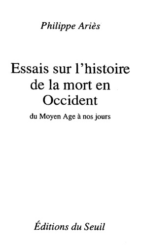 Essais sur l’histoire de la mort en Occident
