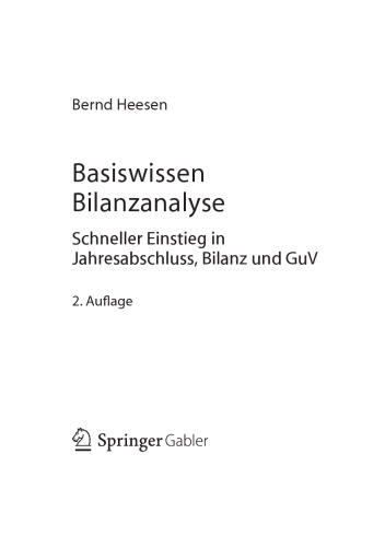 Basiswissen  Bilanzanalyse. Schneller Einstieg in Jahresabschluss, Bilanz und GuV