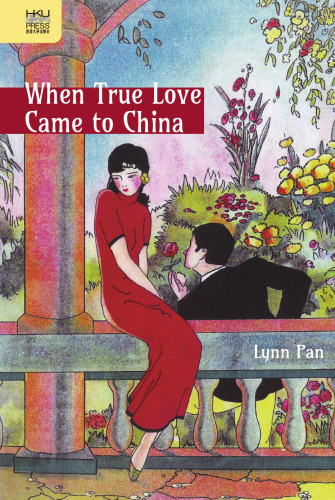 When True Love Came to China