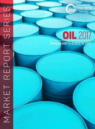 Oil 2017: Analysis and Forecasts to 2022