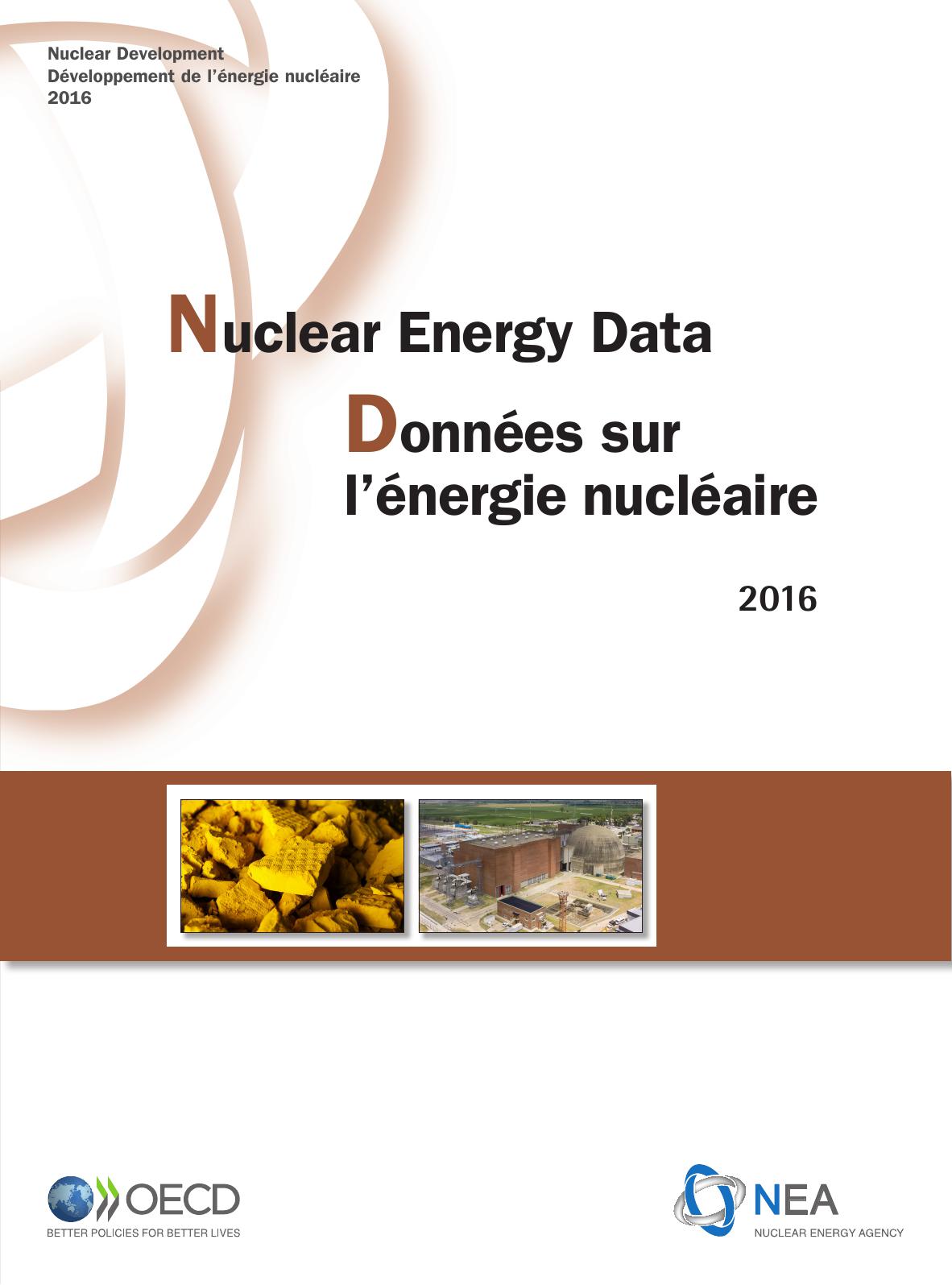 Nuclear Energy Data / Données sur l’énergie nucléaire 2016