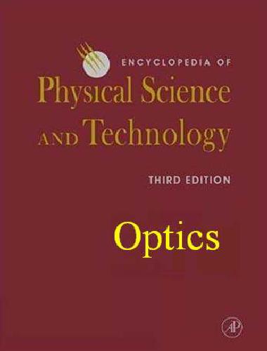 Encyclopedia of Physical Science and Technology, Optics