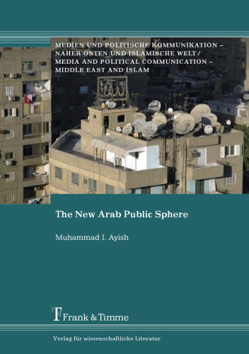 The New Arab Public Sphere