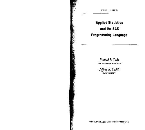 Applied Statistics and the SAS Programming Language