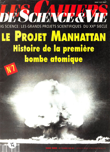 Le Projet Manhattan, Histoire de la première bombe atomique