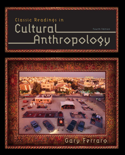 Classic Readings in Cultural Anthropology