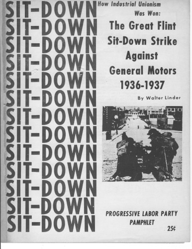 The great Flint sit-down strike against General Motors, 1936-1937