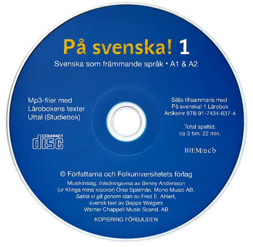 På svenska! 1 Lärobok Svenska som främmande språk A1 &A2