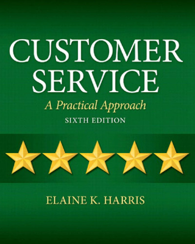 Customer Service: A Practical Approach