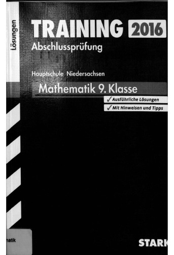 Lösungen zum Training Abschlussprüfung 2016 Mathematik 9. Klasse Hauptschule Niedersachsen