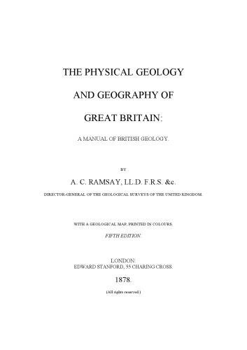 The Physical Geology And Geography Of Great Britain