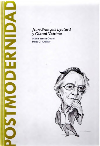Posmodernidad: Jean François Lyotard y Gianni Vattimo