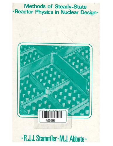 Methods of Steady-State Reactor Physics in Nuclear Design