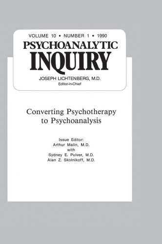 Converting Psychoanalysis: Psychoanalytic Inquiry