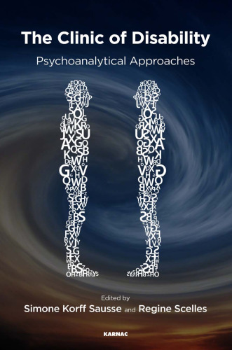 The Clinic of Disability: Psychoanalytical Approaches