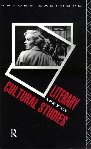 Literary Into Cultural Studies