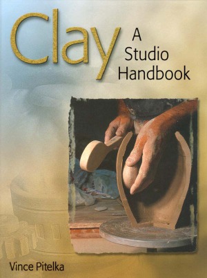 Clay.  A Studio Handbook