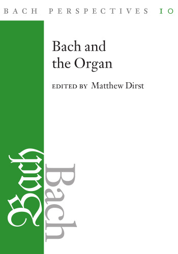 Bach and the Organ